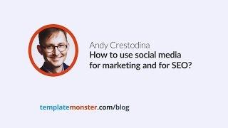 Andy Crestodina — How to use social media for marketing and for an SEO