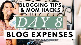 The Only Blogging Expenses You Should Have Right Now  Blogging Tips & Mom Hacks Series Day 8