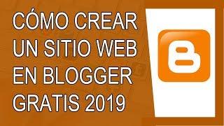 Cómo Crear una Página Web en Blogger 2019 (Paso a Paso)
