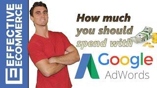 How Much You Should Spend With Adwords