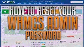 How To Reset Your WHMCS Admin Password
