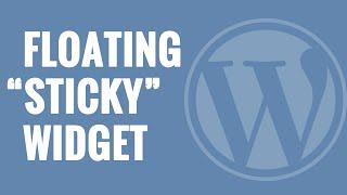 How to Create a "Sticky" Floating Sidebar Widget in WordPress
