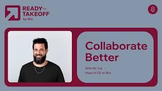 Collaborate Better | Ready for Takeoff by Wix
