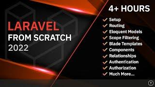 Laravel From Scratch 2022 | 4+ Hour Course