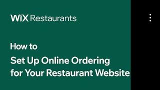 How to Set Up Online Ordering for Your Restaurant Website