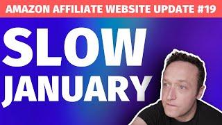 JANUARY IS A STRANGE MONTH! - Affiliate Marketing Website Update #19
