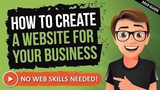 How To Create A Website For Business 2019  [WordPress For Beginners]