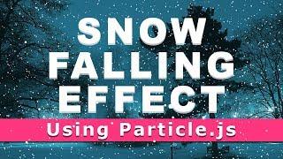 Snow Falling Effect Using Particle.js - Tutorial Will be Coming Soon