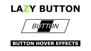 Lazy Button Hover Effects - CSS Shake Animation Effect