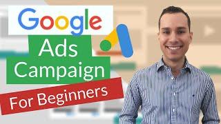 Set Up Your First Google Ads Campaign
