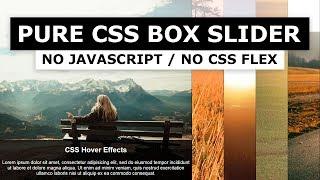 Pure CSS Content Slider - CSS Slide Image Hover Effects with Text
