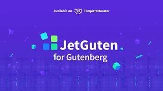 Gutenberg and Elementor Combined. JetGuten Plugin