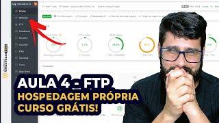 Como Criar Seu Próprio Servidor de Hospedagem Passo a Passo, FTP