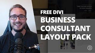 Get an Exceptional Business Consultant Layout Pack for Divi