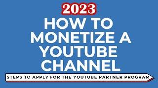 How to Monetize a New YouTube Channel and Earn From Your YouTube Videos