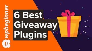 6 Best WordPress Giveaway and Contest Plugins Compared