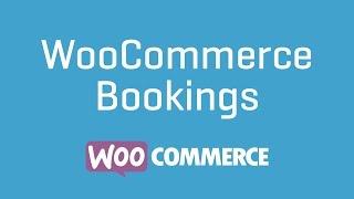 WooCommerce Bookings Tutorial: Create A Booking Website With Wordpress
