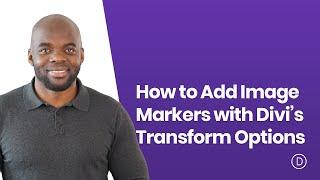 How to Add Image Markers with Divi’s Transform Options