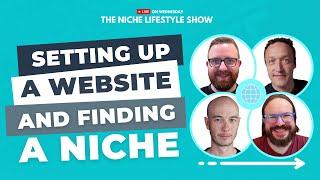 SETTING UP A WEBSITE AND FINDING A NICHE - The NICHE LIFESTYLE SHOW