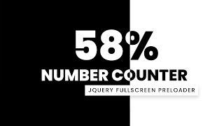 Fullscreen Number Counter Preloader | Html CSS and jQuery