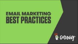 Email Marketing Best Practices – GoDaddy