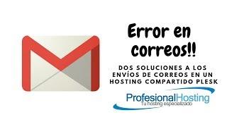 Dos soluciones a los envíos de correos en un hosting compartido plesk