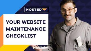 Your Website Maintenance Checklist - HostGator Hosted