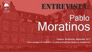 Entrevista Pablo Moratinos | WordCamp Santander
