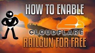 How To Enable Cloudflare Railgun For Free (Updated For 2018)