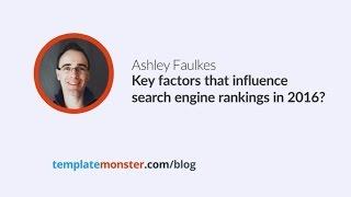 Ashley Faulkes — Key factors that influence search engine rankings in 2016