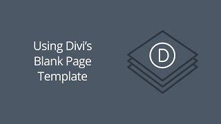 Divi Blank Page Template
