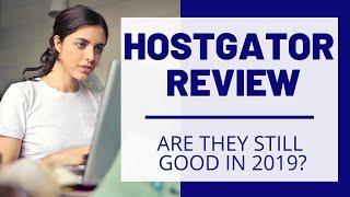 Hostgator Review [2019]: Should You Run and Buy Them NOW?