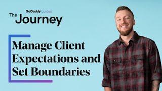 How to Manage Client Expectations and Set Boundaries