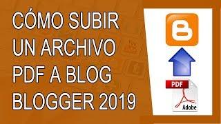 Cómo Subir un Archivo PDF a Blogger 2019