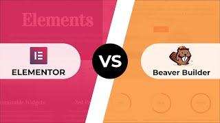 Elementor 2.0 vs Beaver Builder: FREE Page Builders Compared