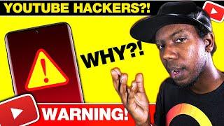PROTECT YOUR YOUTUBE CHANNEL!  YOUTUBE EMAIL SCAMS HACKING CHANNELS!