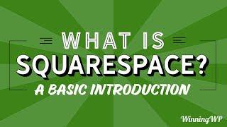 What Is Squarespace? A Basic Introduction