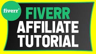 Fiverr Affiliate Program For Beginners | Make Money Online 2021