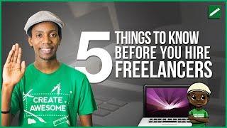 How to Hire a Freelancer: 5 Things You Need to Know