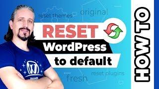 How to Reset WordPress to its Default Settings (NEW)