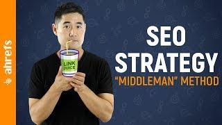 Simple SEO Strategy: The "Middleman" Method