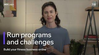 Lesson 7: Run programs and challenges | Build your fitness business online