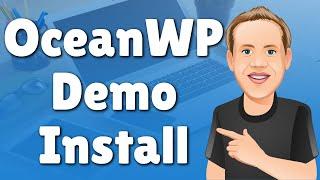 How to Import an OceanWP Demo Site
