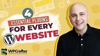 The 4 Essential Plugins For Every WordPress Website