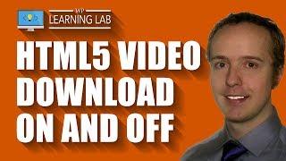 HTML5 Video Download And No Download - You Can Set Up Both With This Embed Code