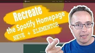 Rebuilding Spotify Homepage With Neve + Elementor