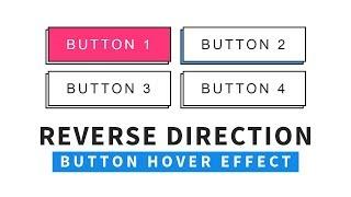 Reverse Direction Button Hover Effects | Html CSS Tutorial For Beginners