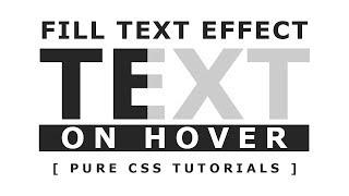 Fill Text Effect On Hover - Css3 Hover Effect - Pure Html Css Tutorials