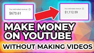 How To Make Money on Youtube Without Making Videos (Easy in 2019)