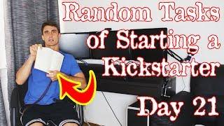Random Tasks of Starting a Kickstarter | Starting a Kickstarter Day #21
